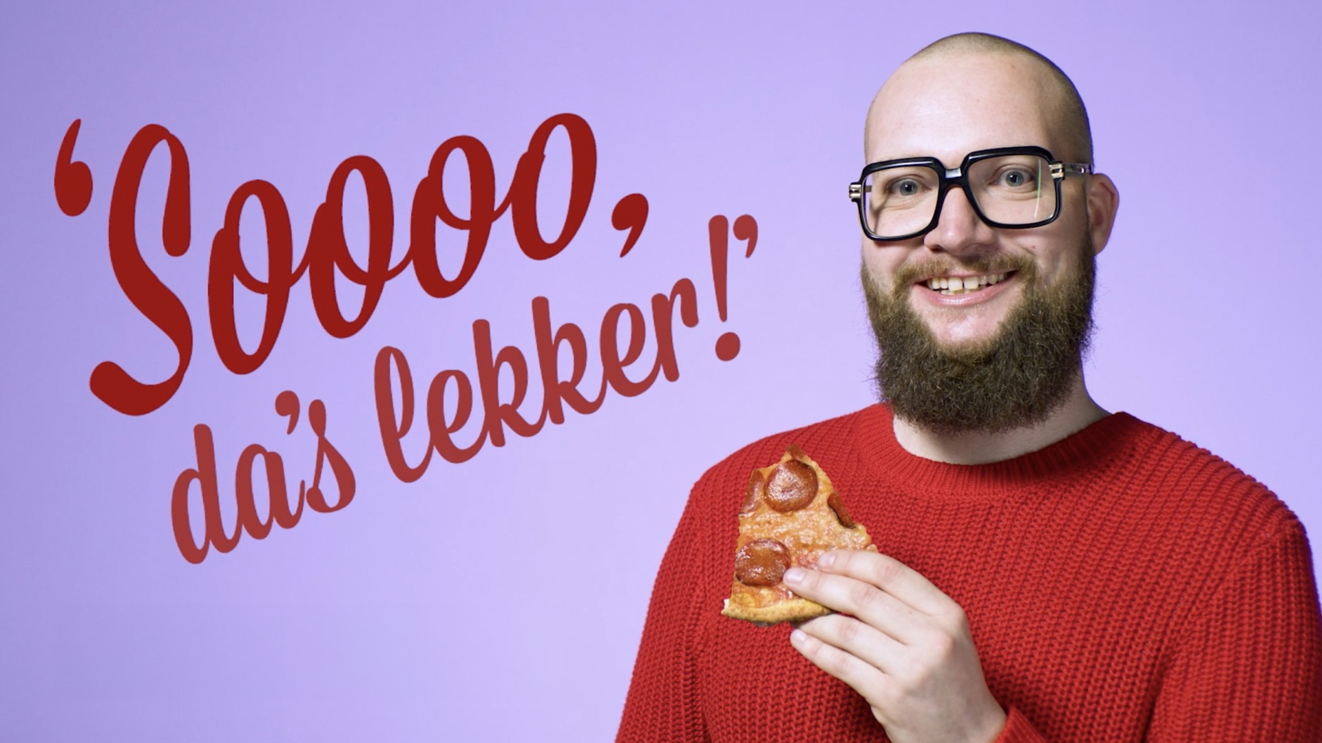 Soooo da's lekker!
